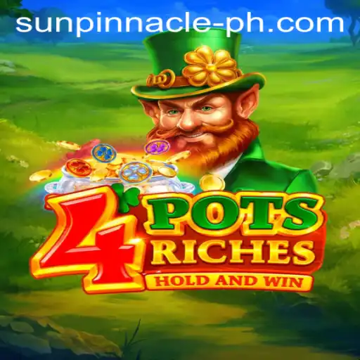 Unveiling 4potsriches: A Journey to Fortune under the Sun Pinnacle