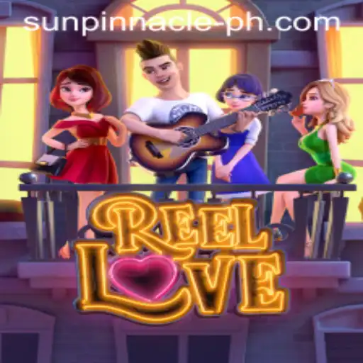 Discover the Exciting World of ReelLove: Embrace the Thrill Amidst Sun Pinnacle